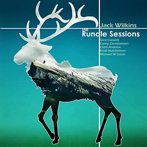 Wilkins, Jack: Rundle Sessions