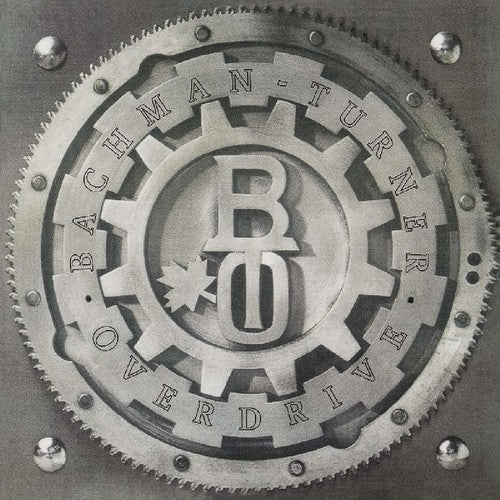 Bto ( Bachman-Turner Overdrive ): Bachman-Turner Overdrive