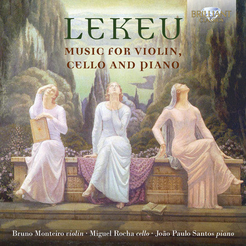 Lekeu / Monteiro / Rocha: Violin & Cello & Piano