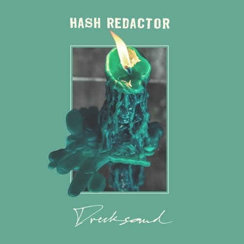 Hash Redactor: Drecksound