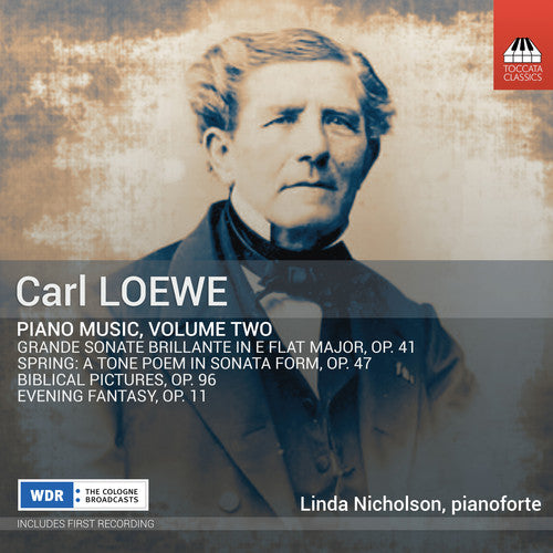 Loewe / Nicholson: Piano Music 2