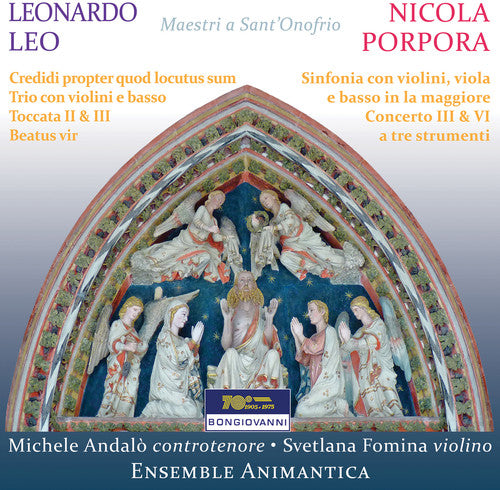 Leo / Andalo / Ensemble Animantica: Maestri a Sant'onofrio