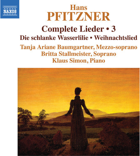 Pfitzner / Baumgartner / Simon: Complete Lieder 3