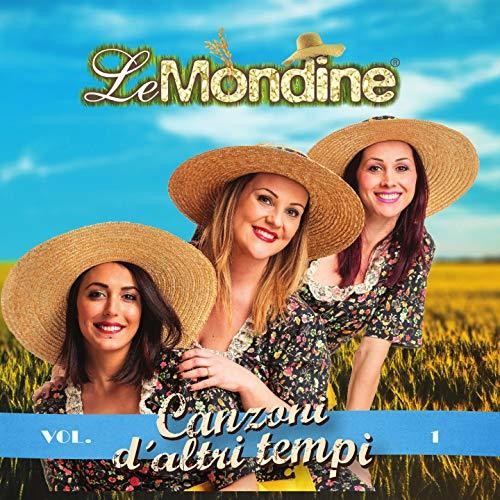 Mondine: Canzoni D'Altri Tempi Vol 1