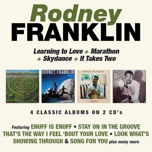 Franklin, Rodney: Learning To Love / Marathon / Skydance / It Takes Two