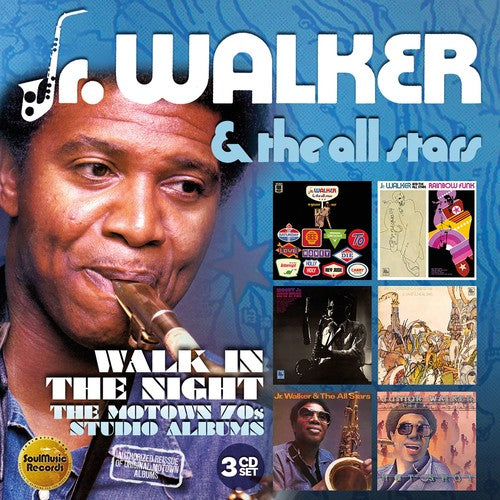 Walker, Jr & All Stars: Walk In The Night: Motown 70s Studio Albums