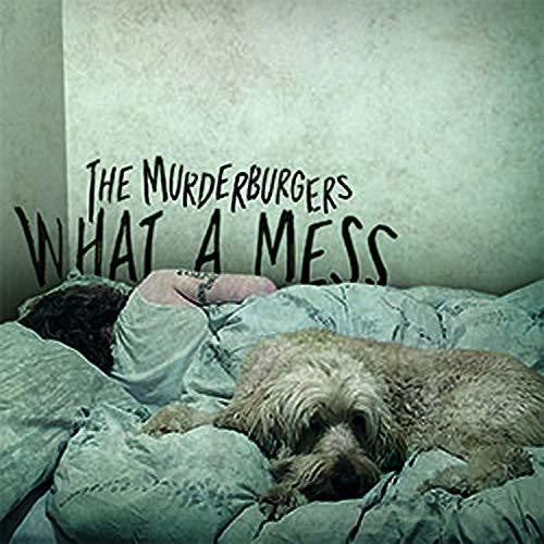 Murderburgers: What A Mess