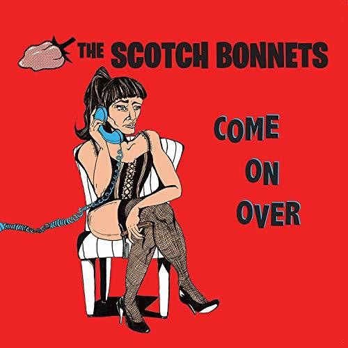 Scotch Bonnets: Come On Over