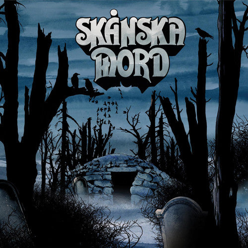 Skanska Mord: Blues From The Tombs