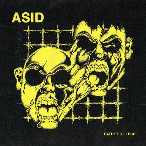 Asid: Pathetic Flesh