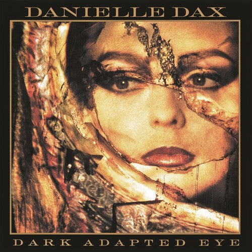 Dax, Danielle: Dark Adapted Eye