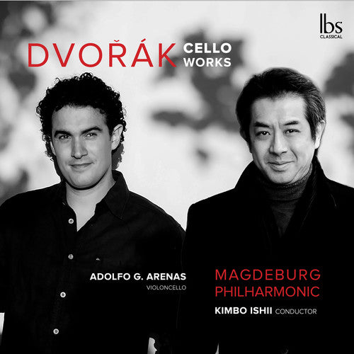 Dvorak / Arenas / Ishii: Cello Works