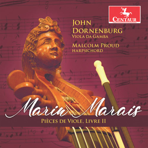 Marais / Dornenburg / Proud: Pieces de Viole Livre II