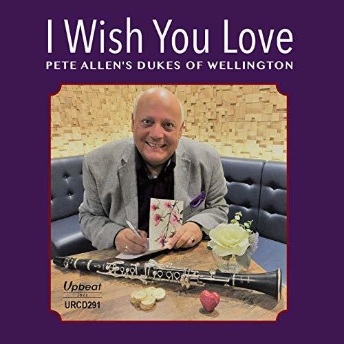 Allen, Pete / Dukes of Wellington: I Wish You Love