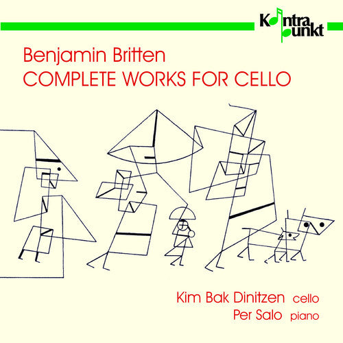 Britten / Dinitzen / Salo: Complete Works for Cello