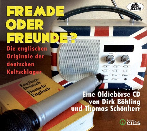 Fremde Oder Freunde - Die Englischen / Various: Fremde Oder Freunde - Die Englischen Originale Der DeutschenKultschlager