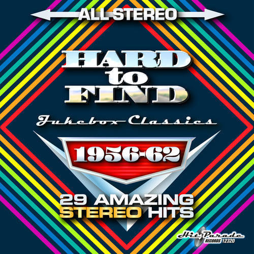 Jukebox Classics 1956-62: 29 Stereo Hits / Various: Hard To Find Jukebox Classics 1956-62: 29 Stereo Hits