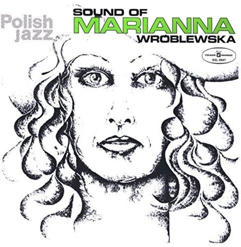 Wroblewska, Marianna: Sound Of Marianna Wroblewska (Polish Jazz)