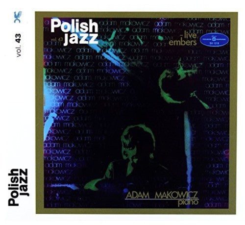 Makowicz, Adam: Live Embers (Polish Jazz)