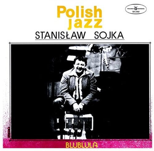 Soyka, Stanislaw: Blublula (Polish Jazz)