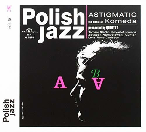 Komeda Quintet: Astigmatic (Polish Jazz)