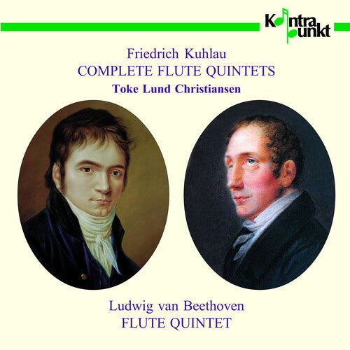 Kuhlau / Christiansen: Complete Flute Quintets