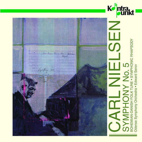 Nielsen / Serov / Odense Symphony Orchestra: Symphony 5 / Bohemian-Danish Folk Tune