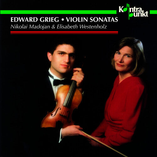 Grieg / Madojan / Westenholz: Violin Sonatas