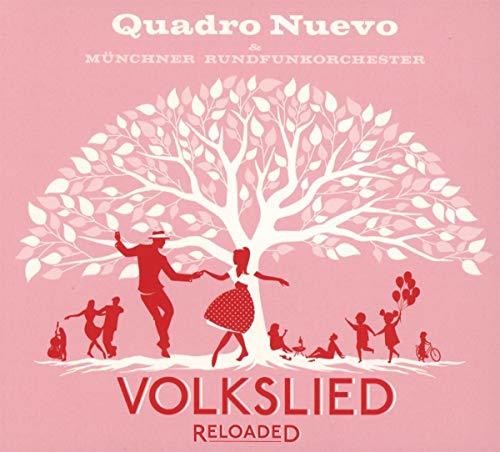 Quadro Nuevo: Volkslied Reloaded