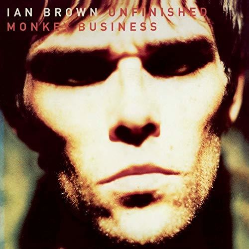 Brown, Ian: Unfinished Monkey Business