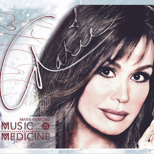 Osmond, Marie: Music Is Medicine