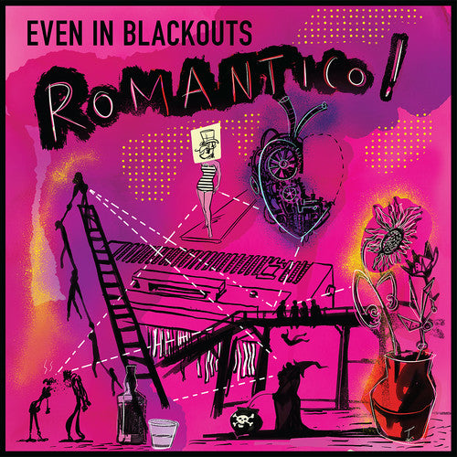 Even in Blackouts: Romantico