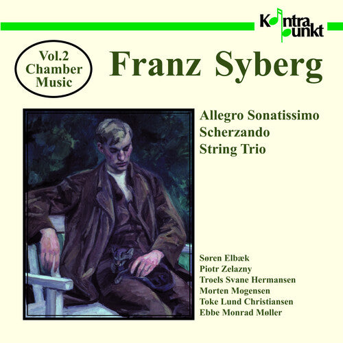 Syberg: Chamber Music 2