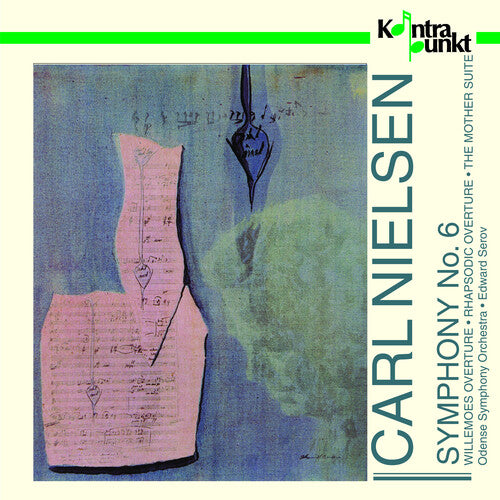 Nielsen / Serov / Odense Symphony Orchestra: Symphony 6