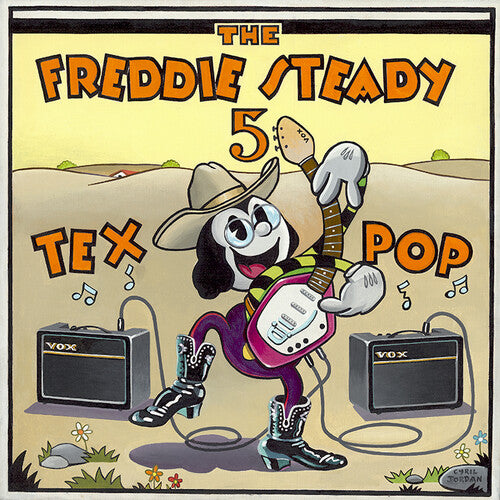 Freddie Steady 5: Tex Pop (Original Recordings From 2007)