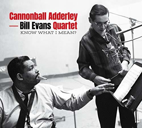 Adderley, Cannonball / Evans, Bill Quartet: Know What I Mean