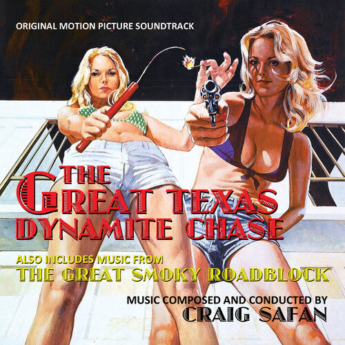 Safan, Craig: The Great Texas Dynamite Chase (Original Motion Picture Soundtrack)