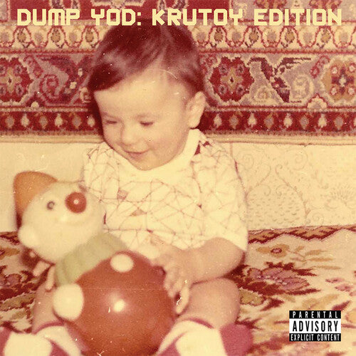 Your Old Droog: Dump Yod: Krutoy Edition