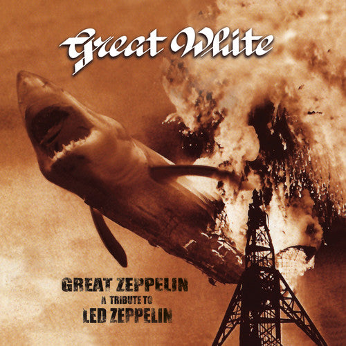 Great White: Great Zeppelin - A Tribute To Led Zeppelin - COMPACT DISCS