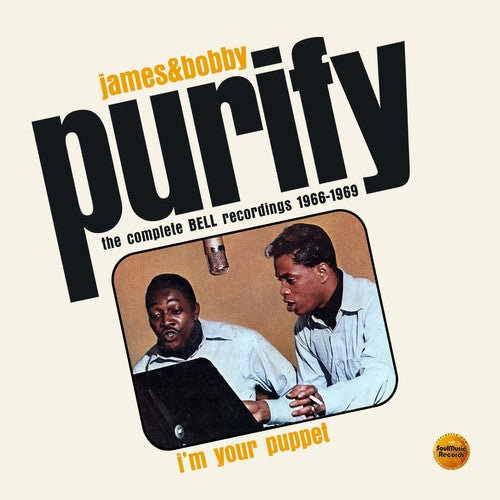 Purify, James & Bobby: I'm Your Puppet: The Complete Bell Recordings 1966-1969