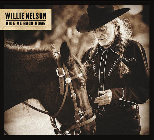 Nelson, Willie: Ride Me Back Home