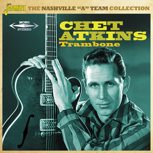 Atkins, Chet: Trambone: The Nashville A Team Collection