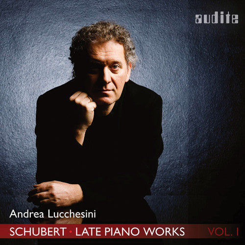 Schubert / Lucchesini: Late Piano Works 1