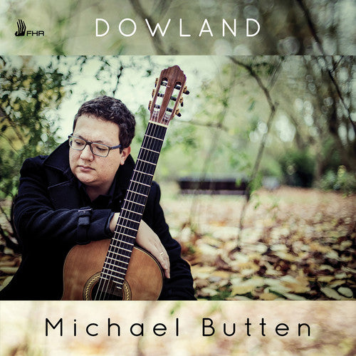 Dowland / Butten: Michael Butten Plays Dowland