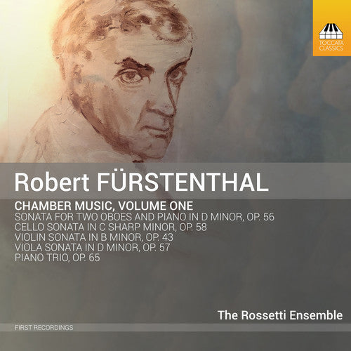 Furstenthal / Rossetti Ensemble: Chamber Music 1