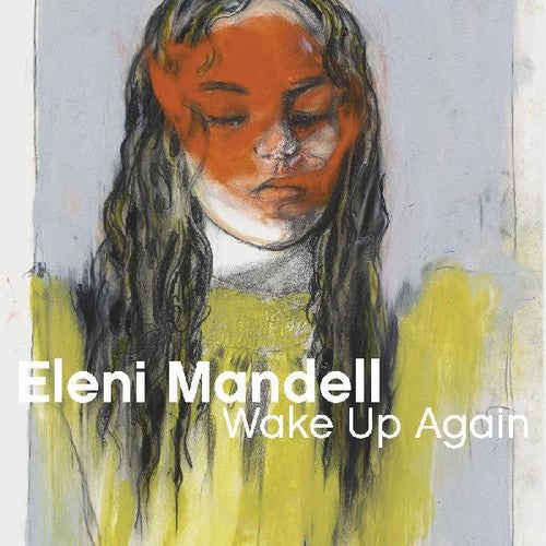 Mandell, Eleni: Wake Up Again