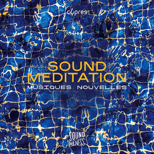 Sound Meditation / Various: Sound Meditation