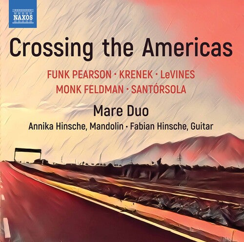 Crossing the Americas / Various: Crossing the Americas