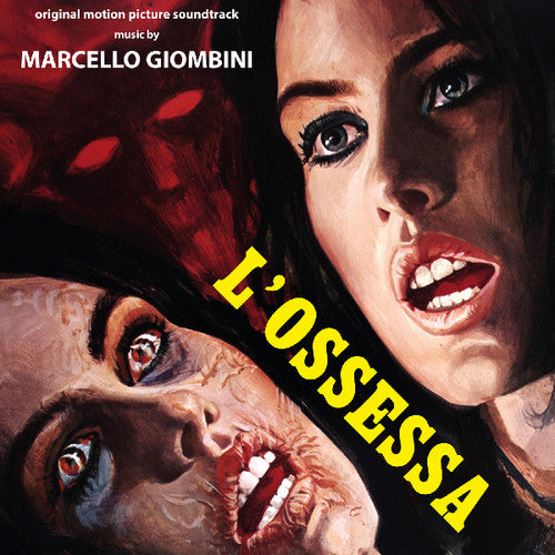 L'Ossessa / O.S.T.: L'Ossessa (Enter the Devil, The Eerie Midnight Horror Show) (Original Motion Picture Soundtrack)