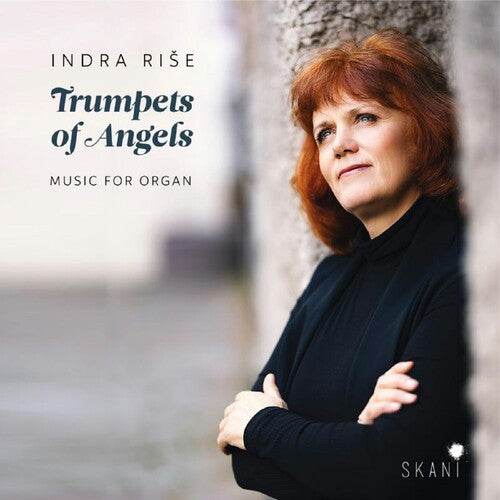 Sneibe, Ligita / Birgele, Ilona: Indra Rise: Trumpets Of Angels